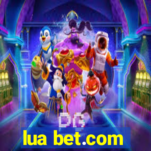 lua bet.com